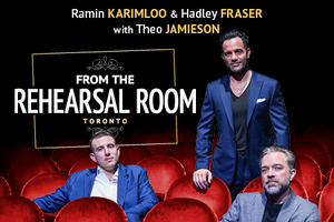 FROM THE REHEARSAL ROOM: TORONTO